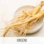 ginseng